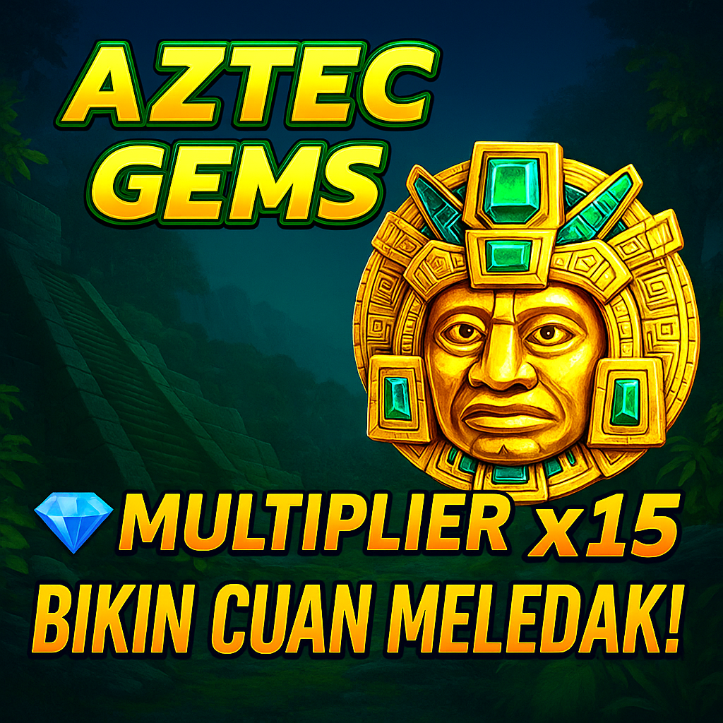 Slot Aztec Gems – Rahasia Multiplier x15 & Wild Emas